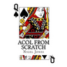 Acol From Scratch: Winning British Bridge for Beginners and Club Players