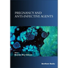 Pregnancy and Anti-Infective Agents