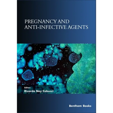 Pregnancy and Anti-Infective Agents