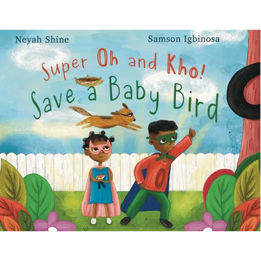 Super Oh and Kho: Save a Baby Bird
