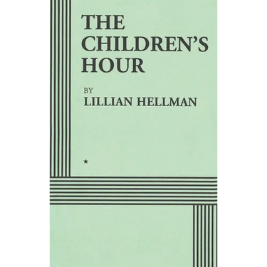 The Children's Hour (Acting Edition)