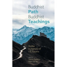 Buddhist Path, Buddhist Teachings: Studies in Memory of L.S. Cousins