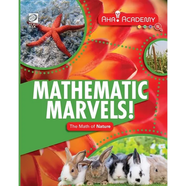 Mathematic Marvels! The Math of Nature