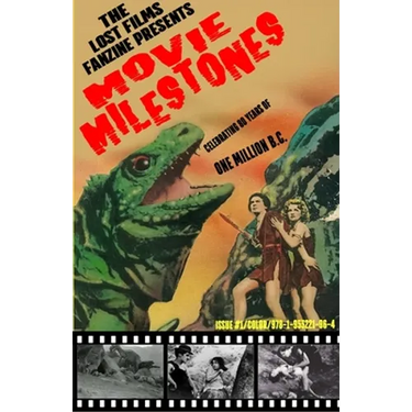 The Lost Films Fanzine Presents Movie Milestones #1: (Color/Variant Cover B)