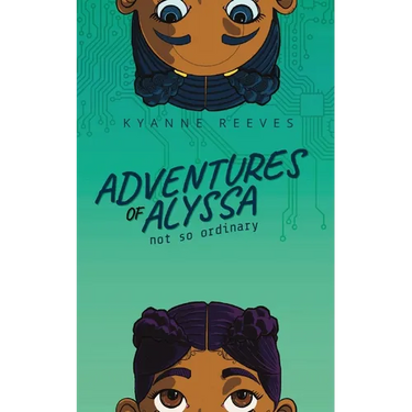 Adventures of Alyssa: Not So Ordinary