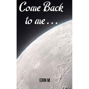 Come Back to Me