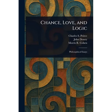 Chance, Love, and Logic