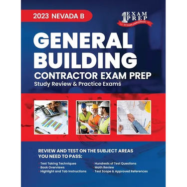 2023 Nevada B General Building Contractor Exam Prep: 2023 Study Review & Practice Exams