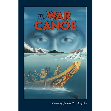 The War Canoe