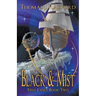 Black & Mist