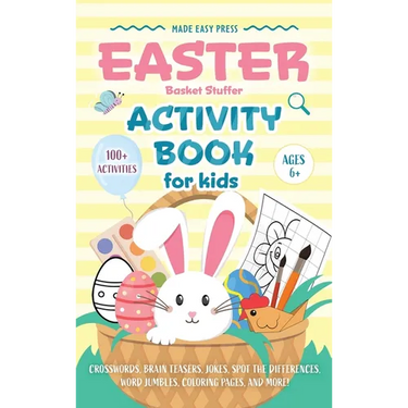 Easter Basket Stuffer Activity Book for Kids: The Ultimate Gift Book for Kids Ages 6-10 With 100+ Word Searches, Mazes, Puzzles, and More