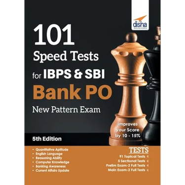 101 Speed Tests for IBPS & SBI Bank PO New Pattern Exam 5th Edition