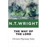 Way of the Lord: Christian Pilgrimage Today