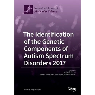 The Identification of the Genetic Components of Autism Spectrum Disorders 2017