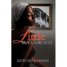 Little Black Girl Lost: 20 Year Anniversary Edition
