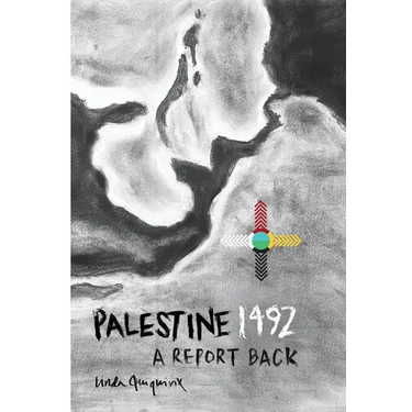 Palestine 1492: A Report Back