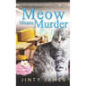 Meow Means Murder: A Norwegian Forest Cat Café Cozy Mystery