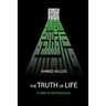 The Truth of Life (A Path to Self-Discovery)
