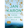 These High, Green Hills