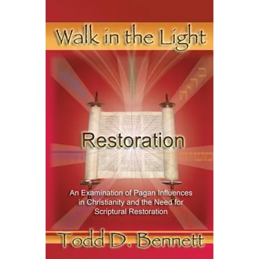 Restoration: An Examination of Pagan Influences In Christianity and the Need for Scriptural Restoration