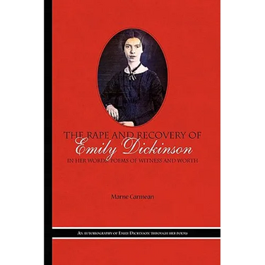 The Rape and Recovery of Emily Dickinson