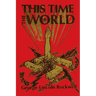 This Time The World