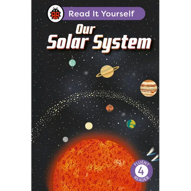 Our Solar System: Read It Yourself - Level 4 Fluent Reader