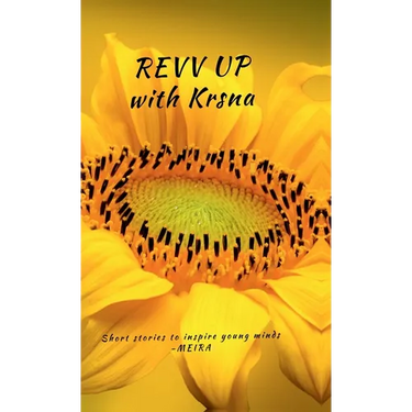 REVV UP with Krsna: Short Stories to Inspire Young Minds: Timeless Lessons from the Bhagavad Gita