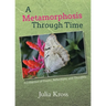 A Metamorphosis Through Time: A Collection of Poems, Reflections, and Thoughts