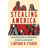 Stealing America: The Hidden Story of Indigenous Slavery in U.S. History