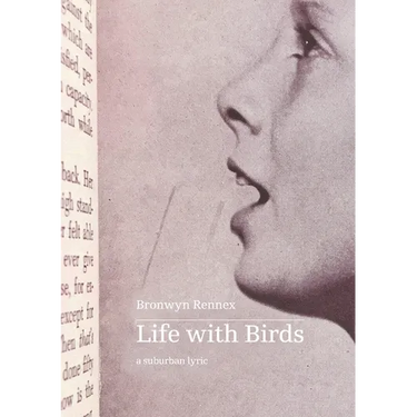 Life with Birds: a suburban lyric