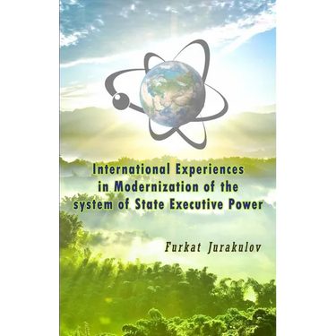 International Experiences in Modernization of the system of State Executive Power