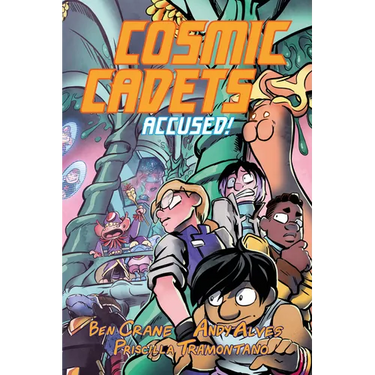 Cosmic Cadets (Book Two): Accused!