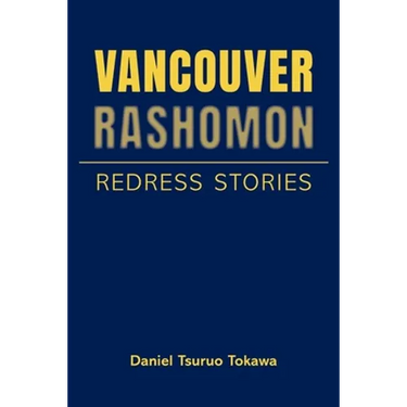 Vancouver Rashomon: Redress Stories