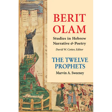 Berit Olam: The Twelve Prophets: Volume 2: Micah, Nahum, Habakkuk, Zephaniah, Haggai, Zechariah, Malachi Volume 2