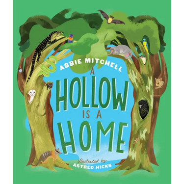 A Hollow Is a Home