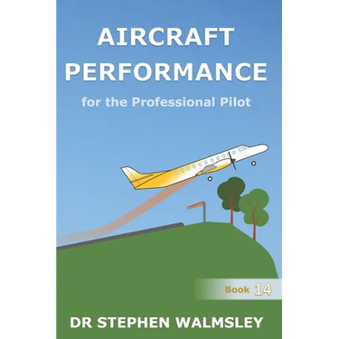 Aircraft Performance for the Professional Pilot