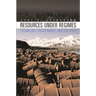 Resources Under Regimes: Technology, Environment, and the State
