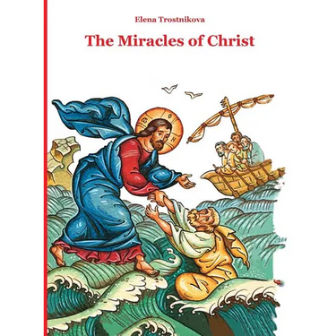 The Miracles of Christ