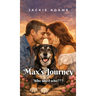 Max's Journey: Who rescued who