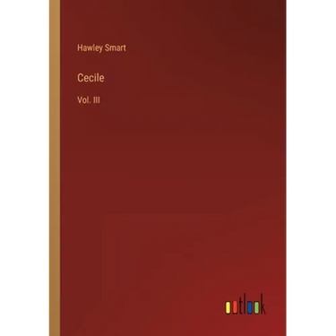 Cecile: Vol. III