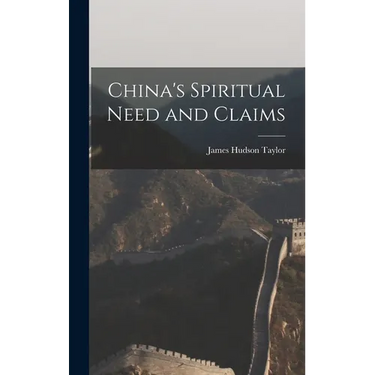 China's Spiritual Need and Claims
