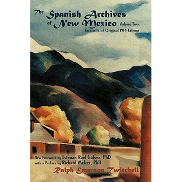 The Spanish Archives of New Mexico, Vol. Two (Hardcover)