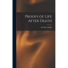 Proofs of Life After Death