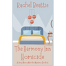 The Harmony Inn Homicide