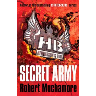 Henderson's Boys: Secret Army: Book 3