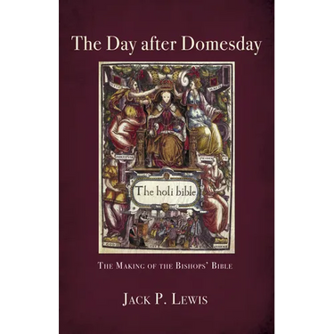The Day After Domesday: The Making of the Bishops' Bible