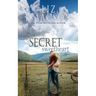 Secret Sweetheart: Sweet Western Romance & Family Saga
