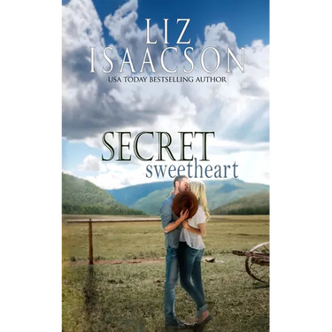 Secret Sweetheart: Sweet Western Romance & Family Saga