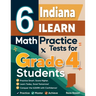 6 Indiana ILEARN Grade 4 Math Practice Tests: A Complete Guide to Building Math Mastery and Excelling on the Indiana ILEARN Test
